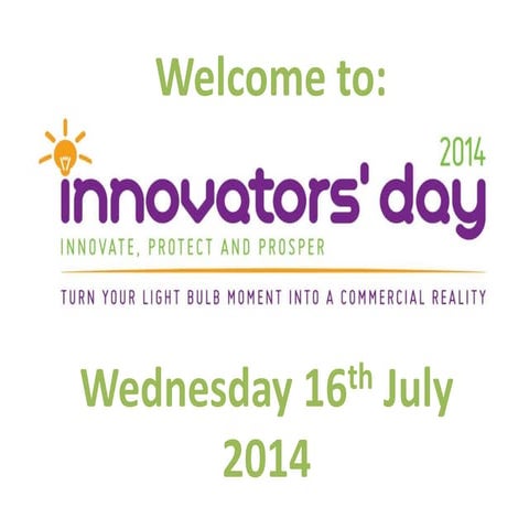 Innovators' Day - Innovate, Protect & Prosper - 16 July 2014