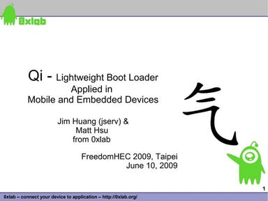 Qi -- Lightweight Boot Loader Applied in Mobile and Embedded Devices