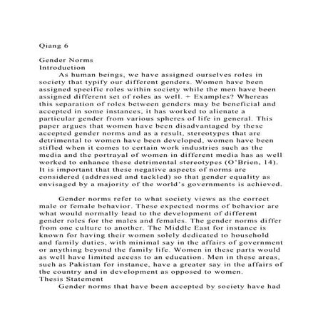Qiang 6Gender NormsIntroductionAs human beings, we have a.docx