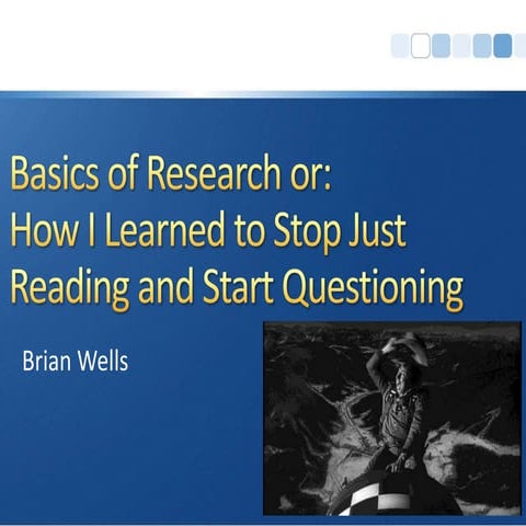 Basics of Research and Bias