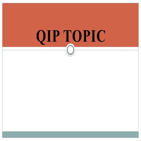 Quality Improvement Programme in Healthcare | PPTX