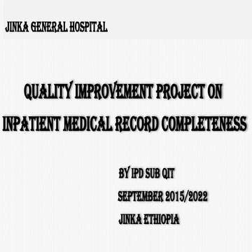JINKA GENERAL HOSPITAL QIP ON CHART COMPLETENESS.pptx