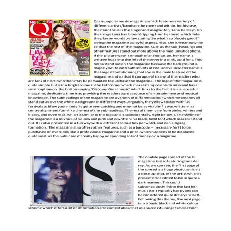 Q is a popularddad music magazine which features a variety of different artists