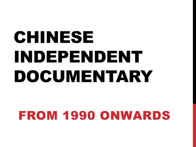 Chinese Independent Documentary