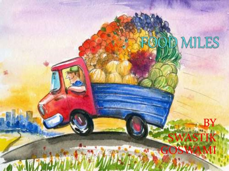 Presentation on food miles