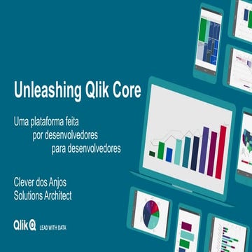 QMeeting 2018 - Utilizando o Qlik core