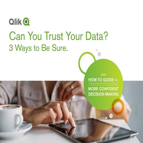 Can you trust your Data? 3 ways to be sure.