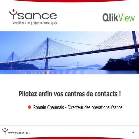 Qlik view centre de contact 