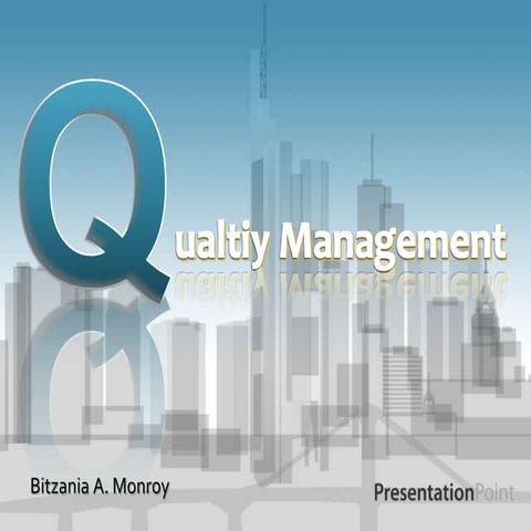 QUALITY MANAGEMENT