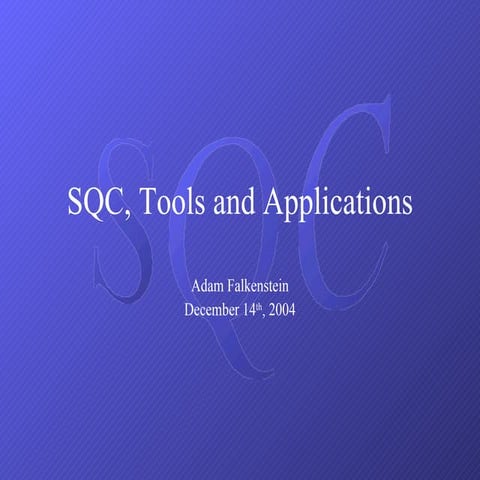 QM-032-SQC tool application