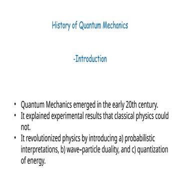 The Evolution and Foundations of Quantum Mechanics: From Classical ...