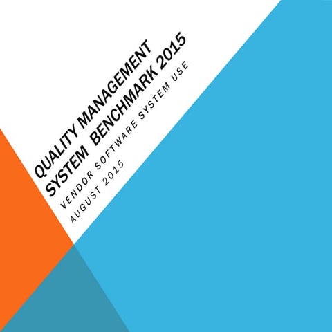 2015 Quality Management System Vendor Benchmark