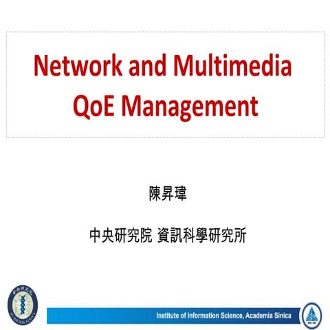 Network and Multimedia QoE Management
