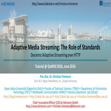 Adaptive Media Streaming: The Role of Standards