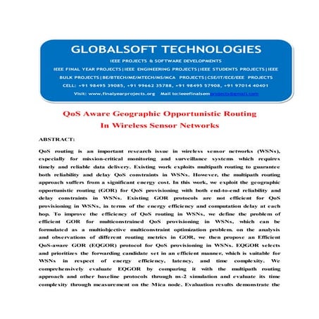 2014 IEEE DOTNET CLOUD COMPUTING PROJECT Qos aware geographic opportunistic routingin wireless sensor networks