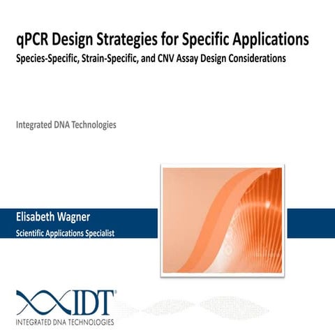 qPCR Design Strategies for Specific Applications