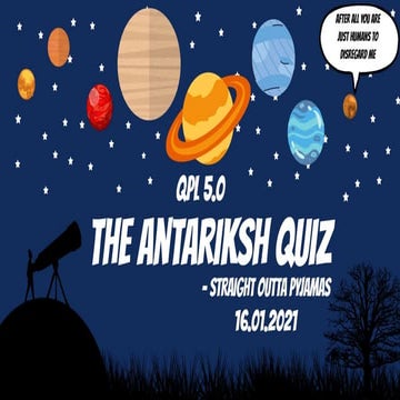 QuNITe Premier League 5.0 | The Antariksh Quiz | Straight Outta Pyjamas
