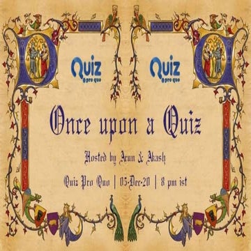 Quiz Pro Quo Session 29 - Once Upon a Quiz