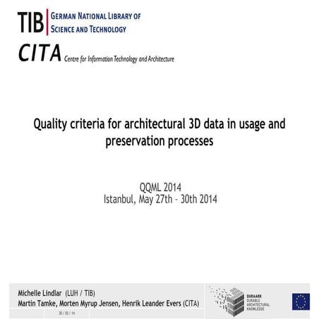 Quality criteria for architectural 3D data in usage and preservation processes