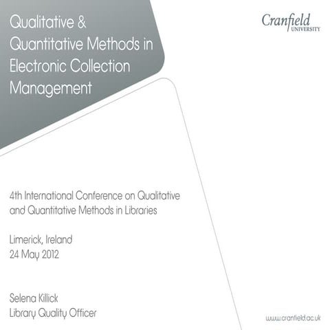 Qualitative and Quantitative Methods in Electronic Collection Management