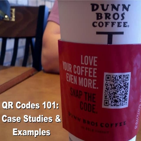 QR Codes 101: Examples & Case Studies