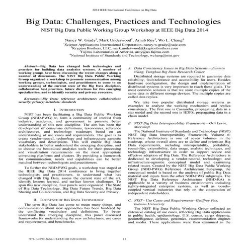 Big data: Challenges, Practices and Technologies