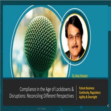 Compliance in the Age of Lockdowns & Disruptions: Reconciling Different Persp...