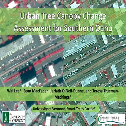 Urban Tree Canopy Change Assessment for Southern Oahu