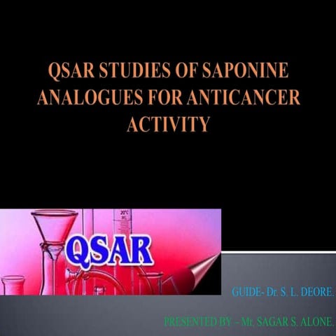 Qsar studies of saponine analogues for anticancer activity by sagar alone