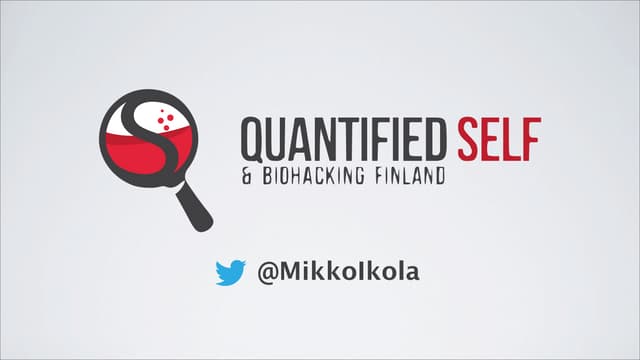 Mikko Ikola: The World of Quantified Self & Biohacking