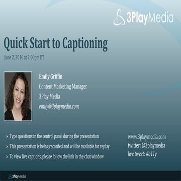 Quick Start to Captioning 06/02/2016