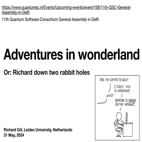 Richard's aventures in two entangled wonderlands
