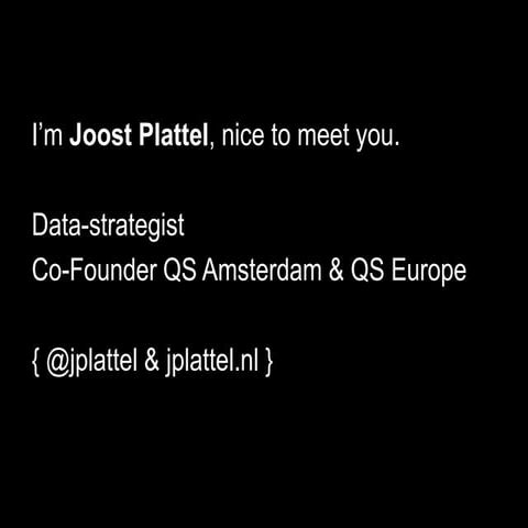 Slides from my talk about QS at the launch of the Dutch Health Hub