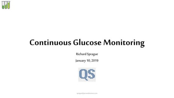 Quantified Self Seattle January 2019 : Continuous Glucose Monitoring