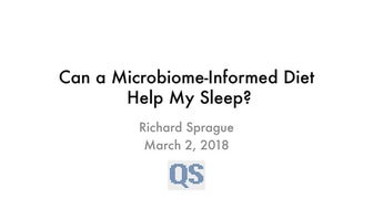Can a Microbiome-Informed Diet Help My Sleep?
