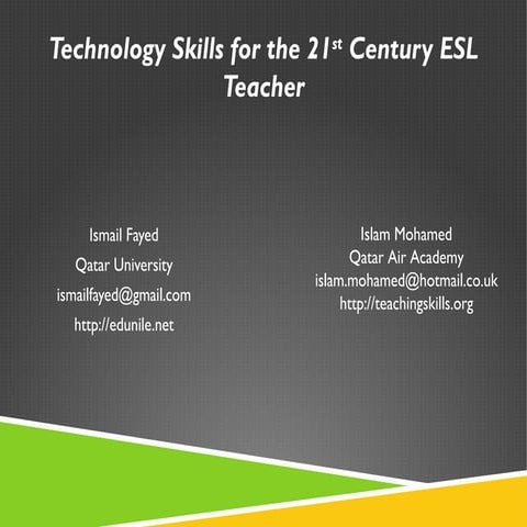 Technology Skills for the 21st Century ESL Teacher