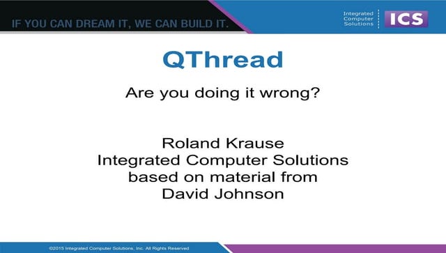 QThreads: Are You Using Them Wrong? 
