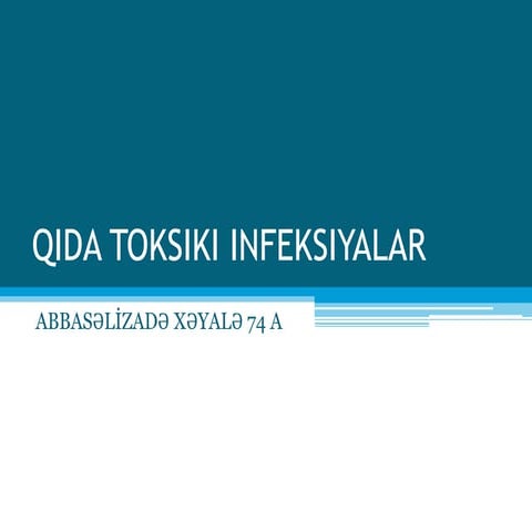 Qti- qida toksikoinfeksiyaları | PPTX