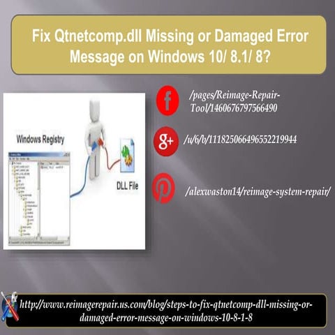 Fix Qtnetcomp.dll Missing or Damaged Error Message on Windows 10/ 8.1/ 8?