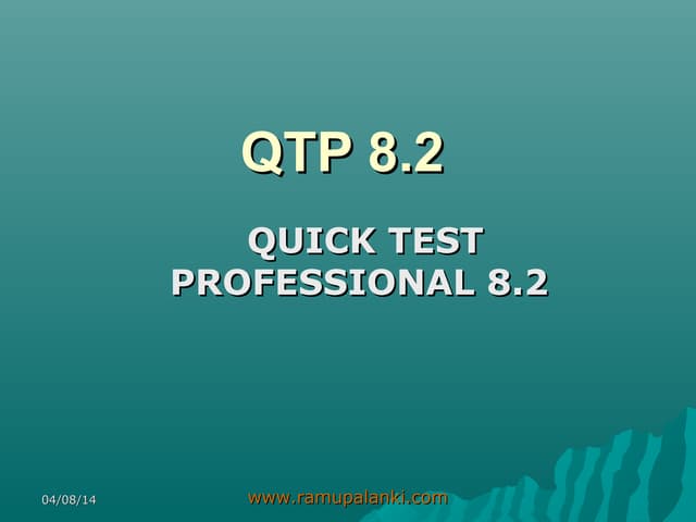 Qtp-training  A presentation for beginers
