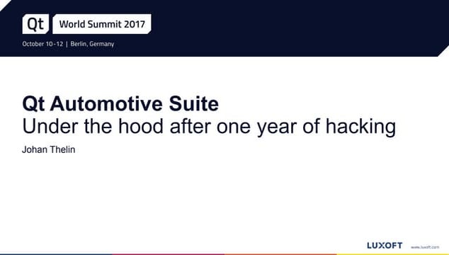 Qt Automotive Suite - under the hood // Qt World Summit 2017