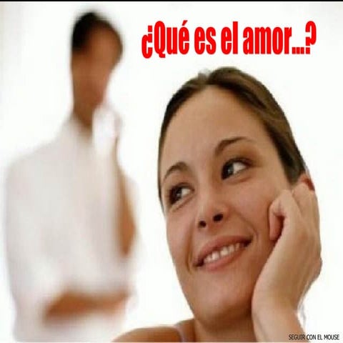 ¿Qué Es El Amor? PPT