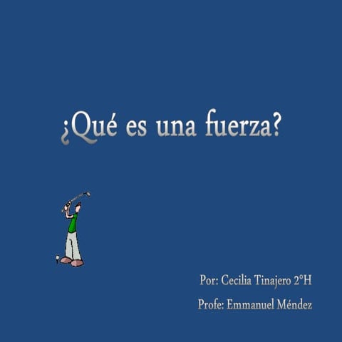 Qué Es Una Fuerza