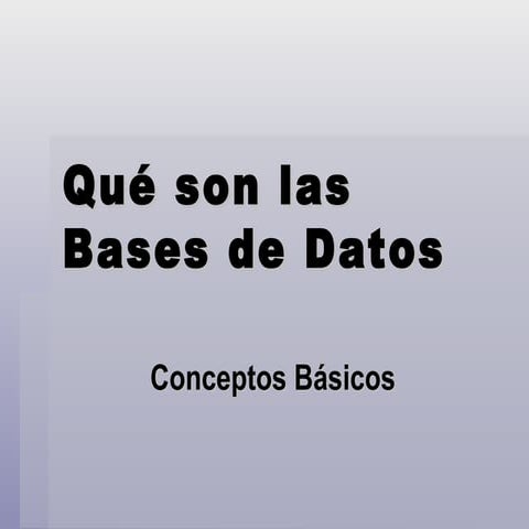 Qué Son Las Bases De Datos