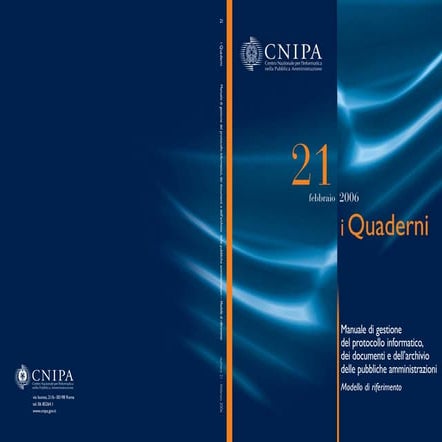 Manuale di gestione del protocollo informatico, dei documenti e dell’archivio...