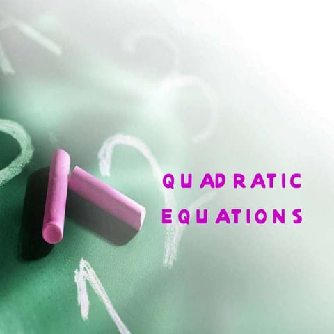 Quadratic equations