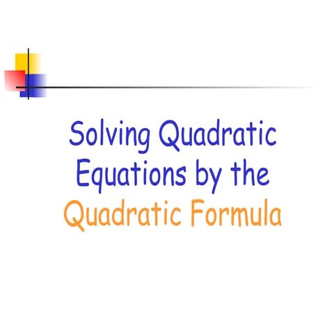Quadratic_Equationspuiyuhuhbjkuhbhbh.ppt
