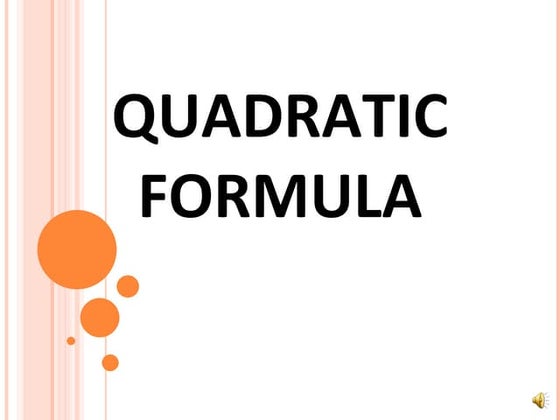 Quadratic Formula Presentation