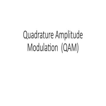 Comprehensive Overview of Quadrature Amplitude Modulation (QAM ...