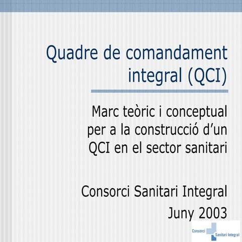 Quadre de comandament integral  sessions 2001-2003